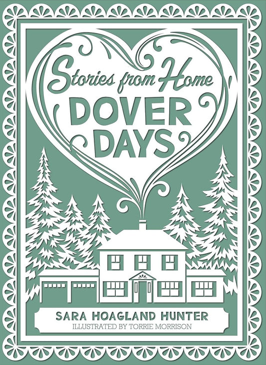 Dover Days by Sara Hoagland Hunter